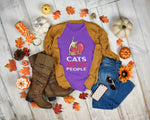 Cats Before People T-Shirt